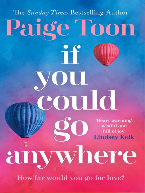 Title details for If You Could Go Anywhere by Paige Toon - Wait list